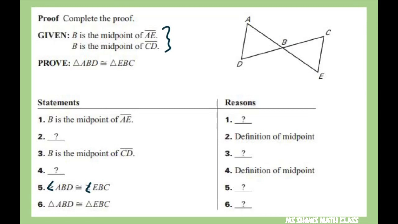 Complete Two Column Proof For Congruent Triangles SAS Congruence 