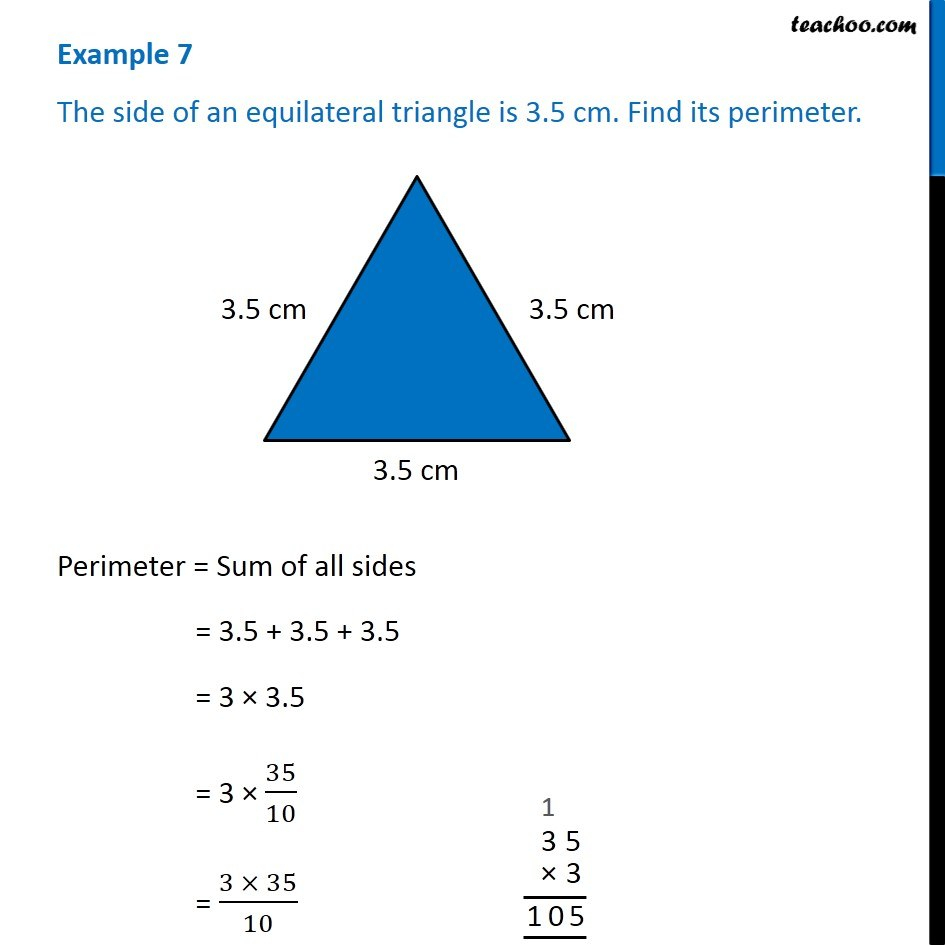 Example 7 The Side Of An Equilateral Triangle Is 3 5 Cm Find