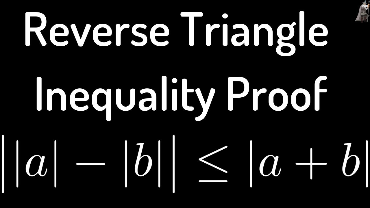 Reverse Triangle Inequality Proof YouTube