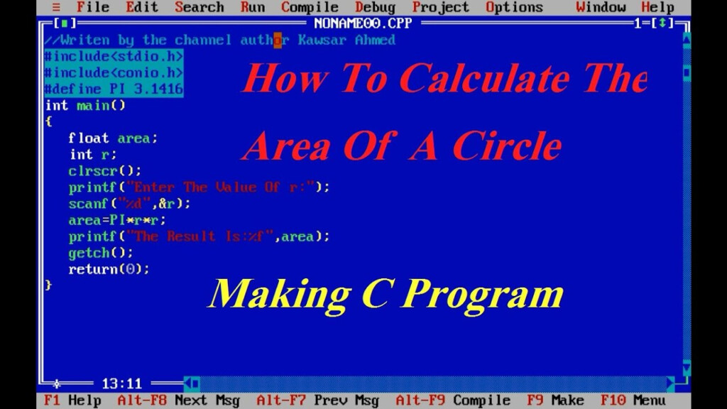 Turbo C Tutorial Calculate The Area Of A Circle Making C Program 